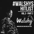 Hip-Hop, R'n'B, UK Rap // #WalshysHitlist Vol.3 // (Part 2)