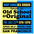 Rap Snacks Radio, Episode 233: 