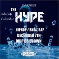 #TheAdventHype Day 7: Drip Or Drown Rap, Hip-Hop and R&B Mix - Instagram: DJ_Jukess