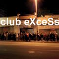 Live @ Club Excess - 2006