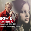 Bowie Christiane F. Soundtrack - 1981-2021.The 40th Anniversary Edition (+Bonus From 2021 TV Series)