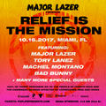 Major Lazer @ Relief Is The Mission, Mana Wynwood, United States 10/16/17