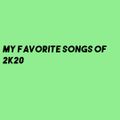 My Favorite Songs of 2K20