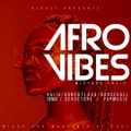 AFROVIBES 2 - Best Of Afrobeat Bongo & Gengetone