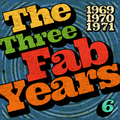 The Three Fab Years: 1969-1970-1971. Vol. 6. Feat. John Lennon, Creedence, Syd Barrett, Led Zeppelin