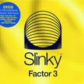 Slinky Factor 3 (2000)