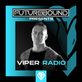 Futurebound Presents Viper Radio: Episode 016