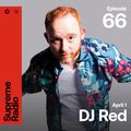 Supreme Radio EP 066 - DJ Red