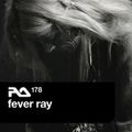 RA.178 Fever Ray
