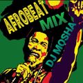 AFRO BEAT FUSION  VOL 1 MIXED AND PREPARED-BY DJ MOSHA