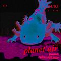 planet'air #15 by Patricia Brito guestmix Reina.del.mar (24.05.21)