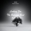 #169 Dr Rob / Looking For The Balearic Beat / December 2019