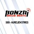 Bonzai Basik Beats #569  (Radioshow 30 July - Week 30 - mixed by Aurelien Stireg)