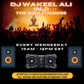 DJ Wakeel Ali (NJ) - The Soulfulness- 1-11-23