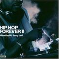 DJ Jazzy Jeff - Hip Hop Forever II