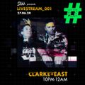Shhh... LIVESTREAM 001 Clarke+East