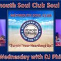 Weymouth Soul Club Show with Phil Wells 13/07/22
