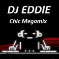 Dj Eddie Chic Megamix