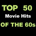 Top 50 Movie Hits of the 60s