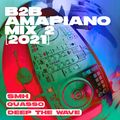 B2B Amapiano Mix 2 [2021] — SMH x Deep The Wave x Quasso