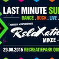 Mikee @ Last Minute Summer Event / RelaXation live recording 29-08-2015