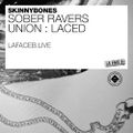 Skinnybones | Sober Ravers Union : Laced 2021-04-28