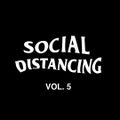 Social Distancing Vol. 05