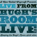 LIVE From Hugh's Room Live #4