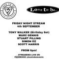 Love to be.. Living The Stream - MARC DENNIS - 04/09/20