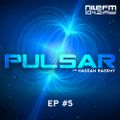 Pulsar with Hassan Rassmy and Paul Bleasdale - EP #5