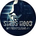 Sirus Hood - Mix Feed Exclusive #1 [10.13]