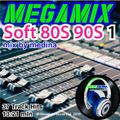 80S 90S SOFT MEGAMIX 1 - Jose Medina