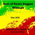 Best of Roots Reggae Mixtape by DJ Raspalr for Jah Love Vibes