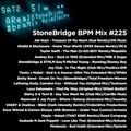#225 StoneBridge BPM Mix