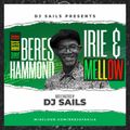 IRIE & MELLOW-THE BEST OF BERES HAMMOND[Dj Sails]