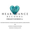 Heart Dance Records Chillout Journey #1