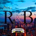 『2024 R&B MIX #19』