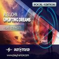 Alex John - UPLIFTING DREAMS EP.270(The 2020 Vocal Edition)