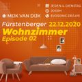 Mijk van Dijk, evosonic radio, Fürstenberger Wohnzimmer 002,  2020-12-22