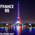 France 80 Dj.Fever.Exp