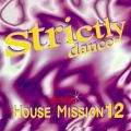 Strictly Dance - House Mission 12 (1999) - MegaMixMusic.com