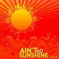 Ain't no Sunshine - Covers