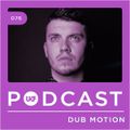 UKF Podcast #76 - Dub Motion
