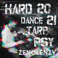 Hard Dance/Trap/Psy 2021 By ZENOLENZY