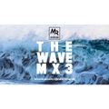 THE WAVE MX3 | TWITTER @DJMATTRICHARDS
