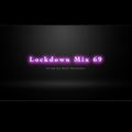 Lockdown Mix 69 (90s Club Hits)