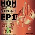 S.I.N.A.T #EP17 Soweto Is Not a Township - Mixed & Presented by Dvd Rawh for House of House