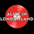 Alice In Londonland (28/04/2022)