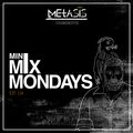 Mini Mix Mondays EP. 04 | INSTAGRAM @Metasis_ | Hip Hop/ R&B