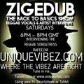ZIGEDUB BACK 2 BASICS ON UNIQUEVIBEZ & VIBES FM GAMBIA 16TH APRIL 2016 (FEAT RAFEELYA)